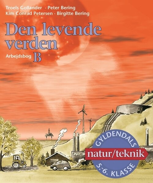 Den Levende Verden 5.-6. Klasse - Kim Conrad Petersen - Bog - Gyldendal
