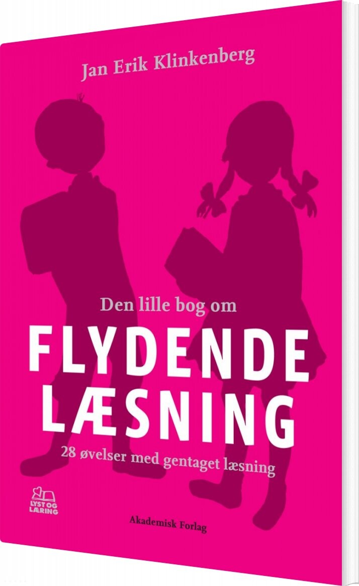 Den Lille Bog Om Flydende Læsning - Jan Erik Klinkenberg - Bog - Akademisk Forlag