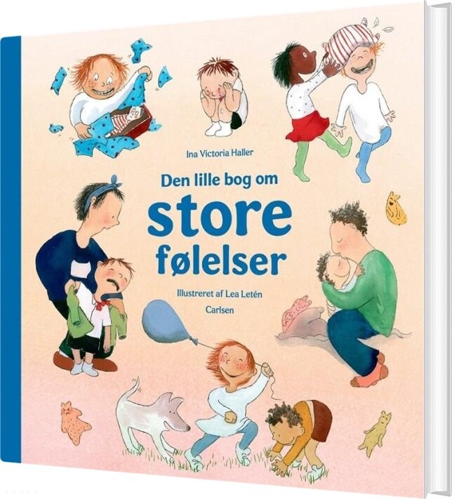 Den Lille Bog Om Store Følelser - Ina Victoria Haller - Bog - Carlsen