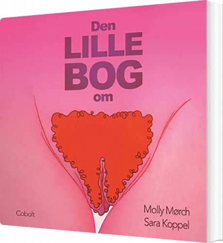 Den Lille Bog Om - Molly Mørch - Bog - Cobolt