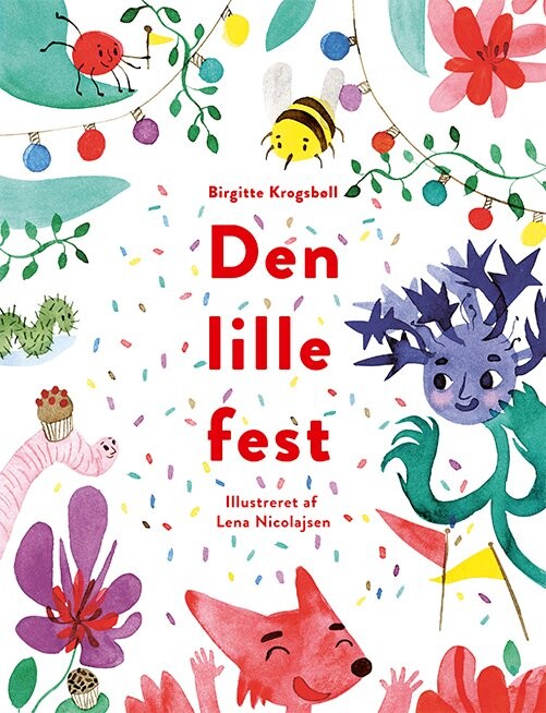 Den Lille Fest - Birgitte Krogsbøll - Bog - Gads Børnebøger