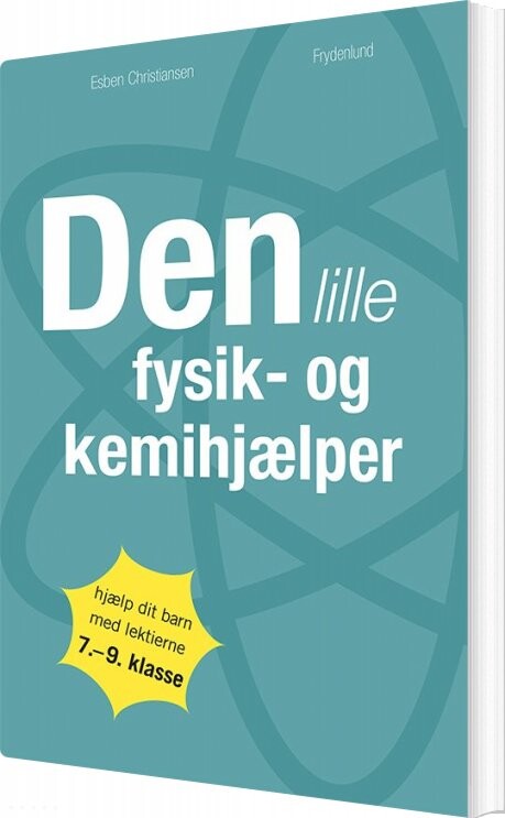 Den Lille Fysik- Og Kemihjælper - Esben Christiansen - Bog - Frydenlund