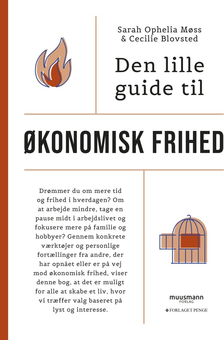 Den Lille Guide Til økonomisk Frihed - Sarah Ophelia Møss - Bog - Muusmann Forlag
