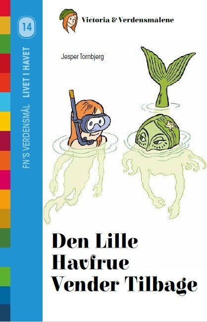 Den Lille Havfrue Vender Tilbage - Jesper Tornbjerg - Bog - Tornmountain