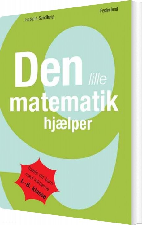 Den Lille Matematikhjælper - Isabella Sandberg - Bog - Frydenlund