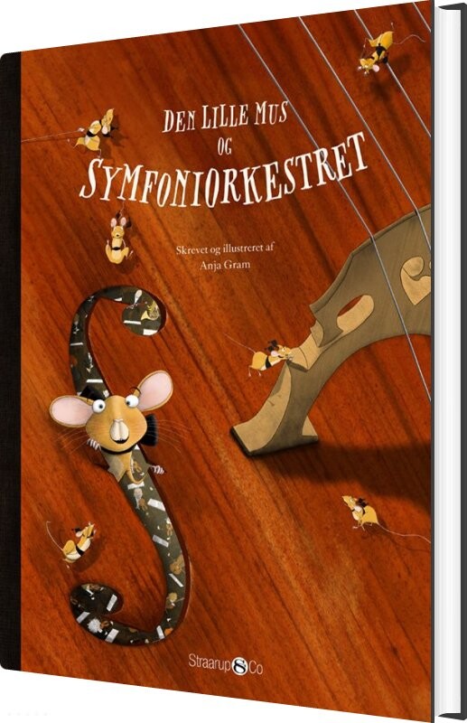 Den Lille Mus Og Symfoniorkesteret - Anja Gram - Bog - Straarup & Co