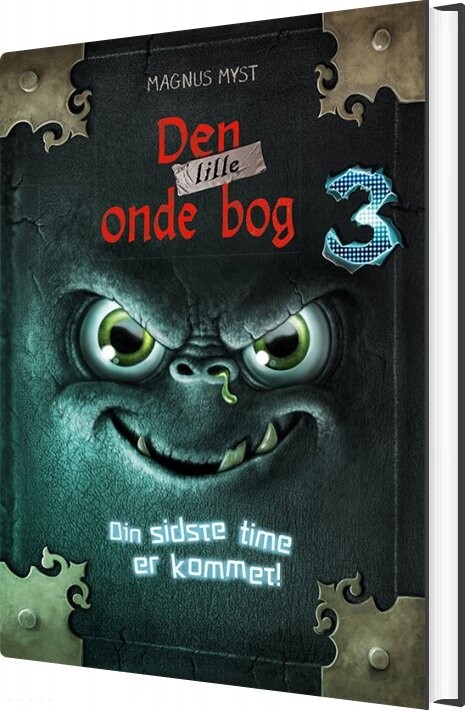 Den Lille Onde Bog 3: Din Sidste Time Er Kommet - Magnus Myst - Bog - Gads Børnebøger