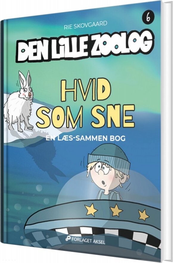 Den Lille Zoolog Bog 6 - Rie Skovgaard - Bog - Forlaget Aksel