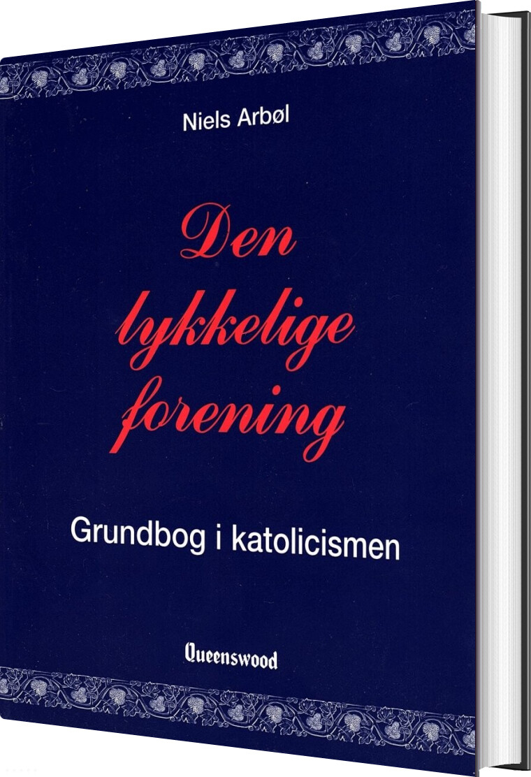 Den Lykkelige Forening - Niels Arbøl - Bog - Queenswood