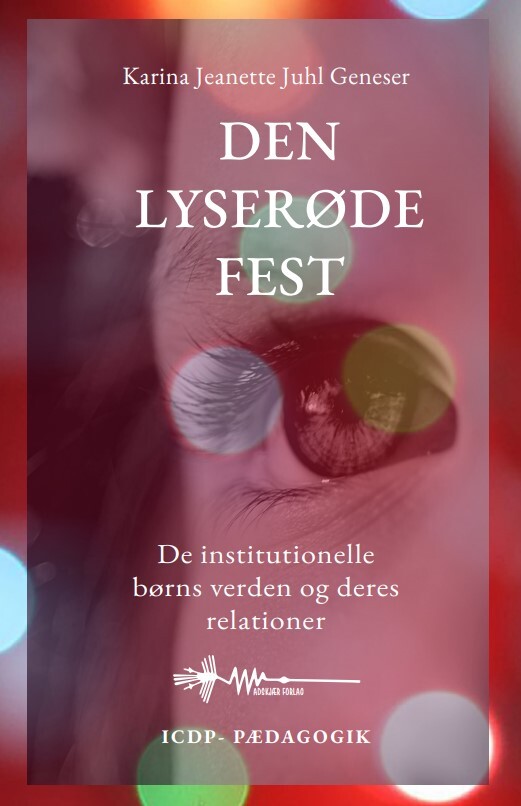 Den Lyserøde Fest - Karina Juhl Geneser - Bog - Wadskjær Forlag