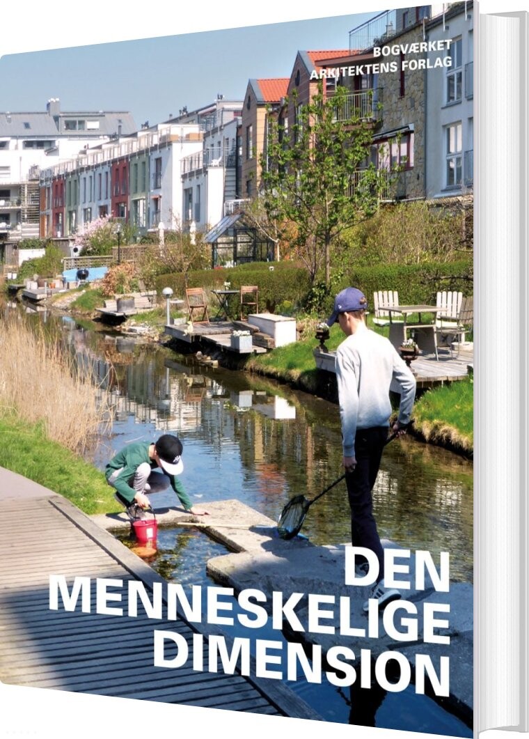 Den Menneskelige Dimension - Ingrid Gehl - Bog - Arkitektens Forlag