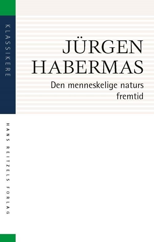 Den Menneskelige Naturs Fremtid - Jürgen Habermas - Bog - Hans Reitzels Forlag