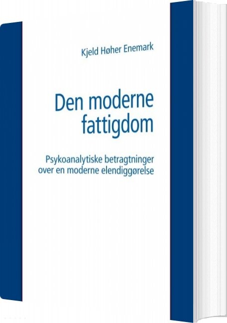 Den Moderne Fattigdom - Kjeld Høher Enemark - Bog - Books On Demand
