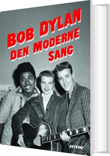 Den Moderne Sang - Bob Dylan - Bog - Gutkind