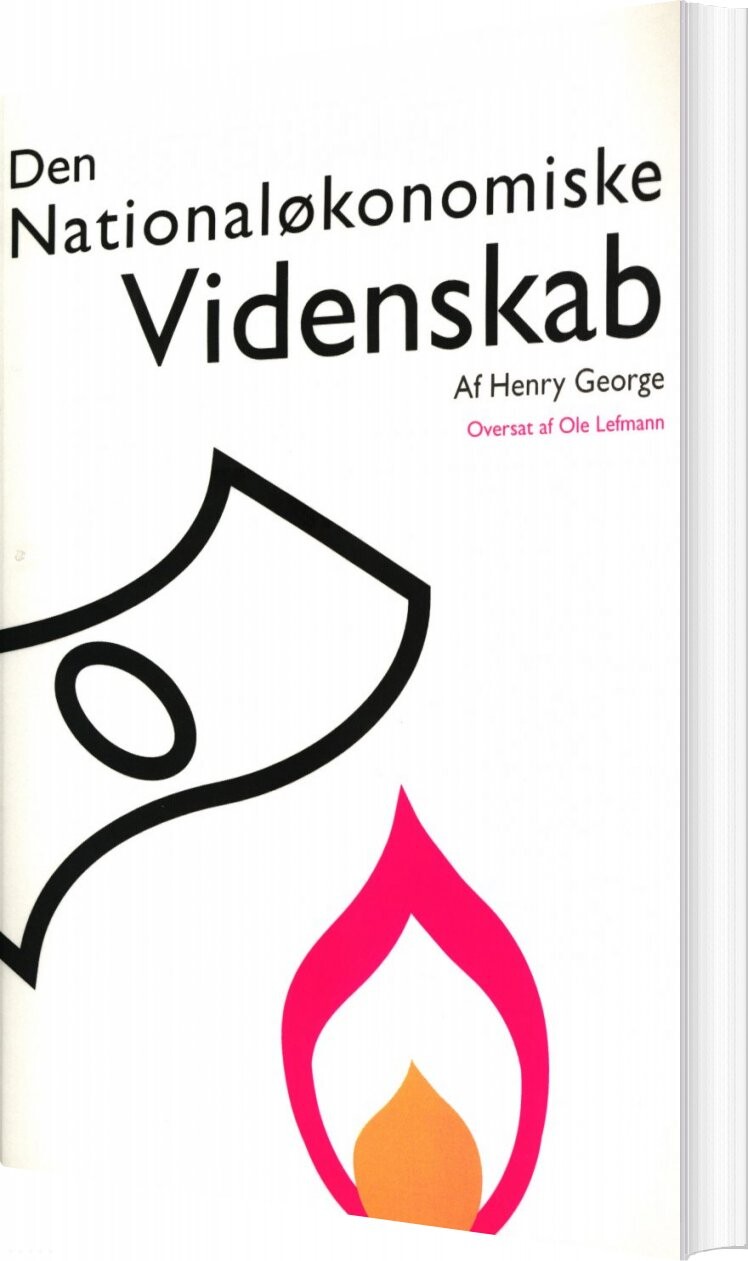 Den Nationaløkonomiske Videnskab - Henry George - Bog - Forlaget Fritanken
