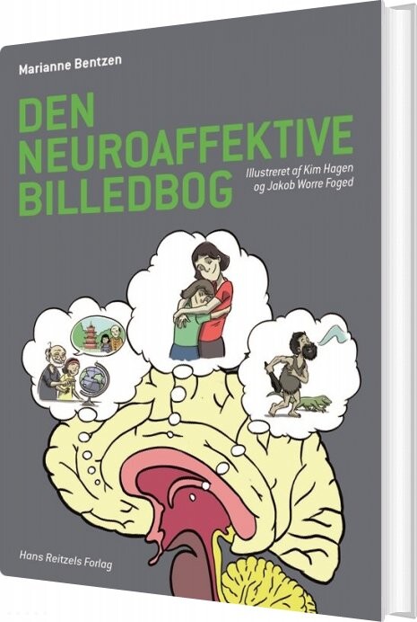 Den Neuroaffektive Billedbog - Marianne Bentzen - Bog - Hans Reitzels Forlag