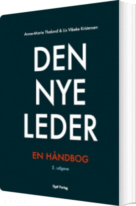 Den Nye Leder - Anne-marie Thalund - Bog - Djøf Forlag