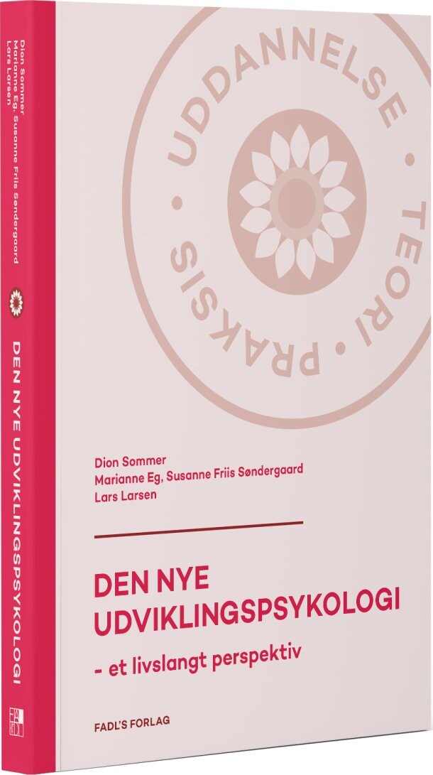 Den Nye Udviklingspsykologi - Dion Sommer - Bog - Fadls Forlag