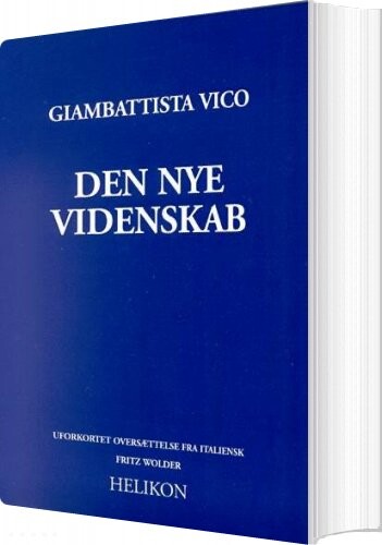 Den Nye Videnskab - Giambattista Vico - Bog - Helikon