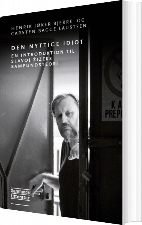 Den Nyttige Idiot - Carsten Bagge Laustsen - Bog - Forlaget Samfundslitteratur