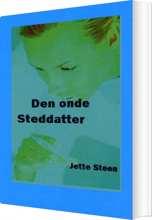 Den Onde Steddatter - Jette Steen - Bog - Petit