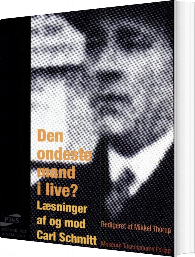 Den Ondeste Mand I Live? - Mikkel Thorup - Bog - Museum Tusculanums Forlag