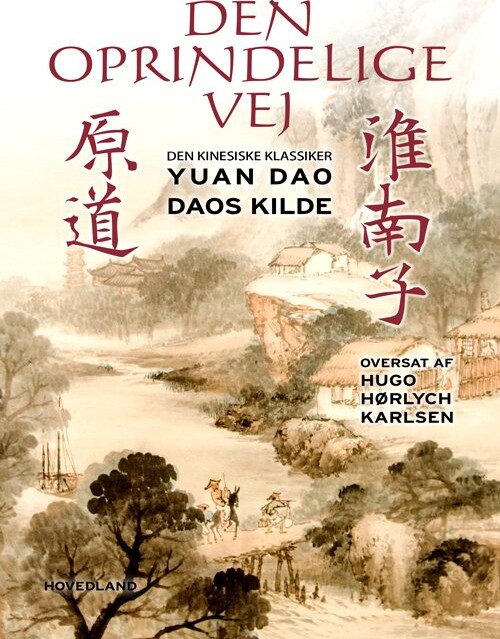 Den Oprindelige Vej - Yuan Dao - Kinesisk Bog - Hovedland