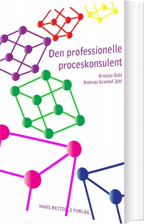 Den Professionelle Proceskonsulent - Kristian Dahl - Bog - Hans Reitzels Forlag
