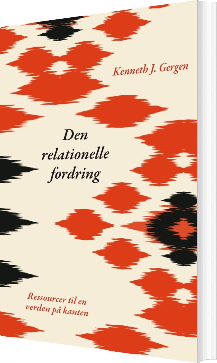 Den Relationelle Fordring - Kenneth J. Gergen - Bog - Forlaget Mindspace