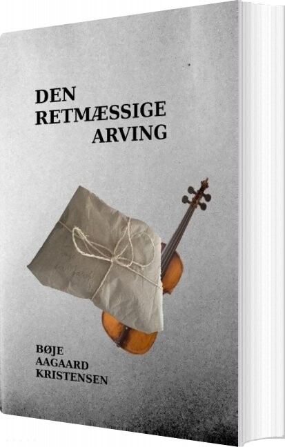 Den Retmæssige Arving - Bøje Aagaard Kristensen - Bog - Books On Demand