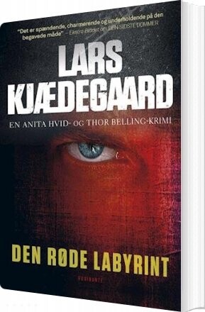 Den Røde Labyrint - Lars Kjædegaard - Bog - Gyldendal