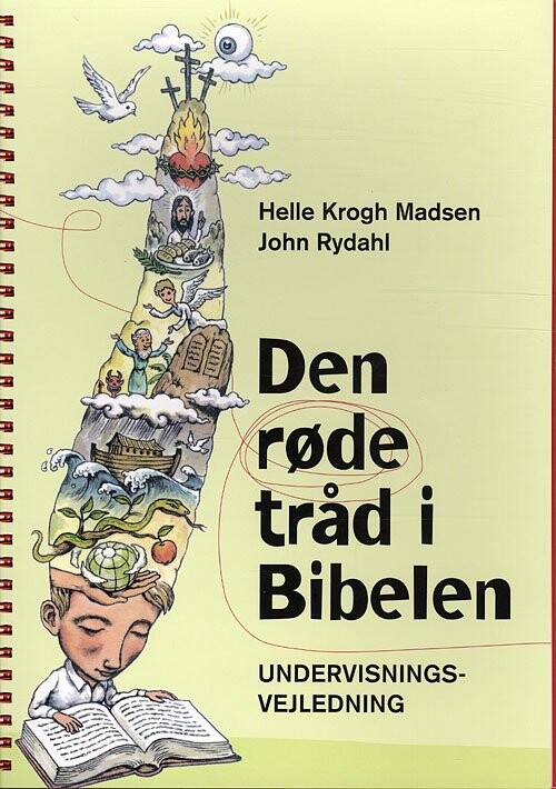 Den Røde Tråd I Bibelen - Undervisningsvejledning - John Rydahl - Bog - Bibelselskabet