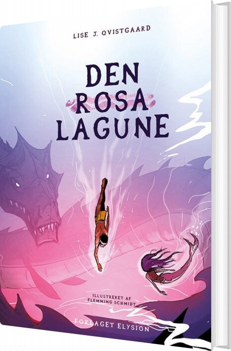 Den Rosa Lagune - Lise J. Qvistgaard - Bog - Forlaget Elysion