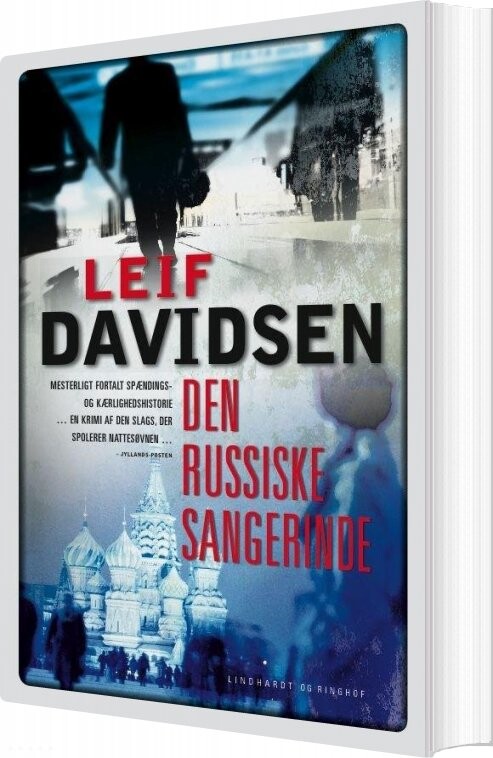 Den Russiske Sangerinde - Leif Davidsen - Bog - Lindhardt Og Ringhof