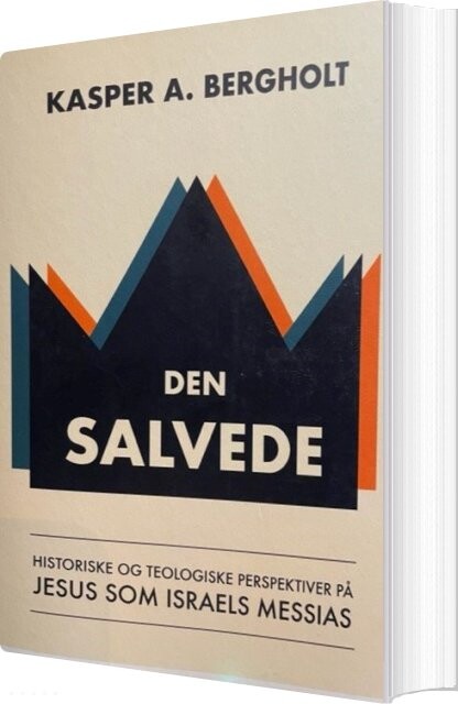 Den Salvede - Kasper A. Bergholt - Bog - Forlaget Semper