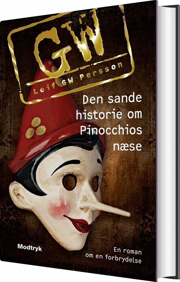 Den Sande Historie Om Pinocchios Næse - Leif Gw Persson - Bog - Modtryk