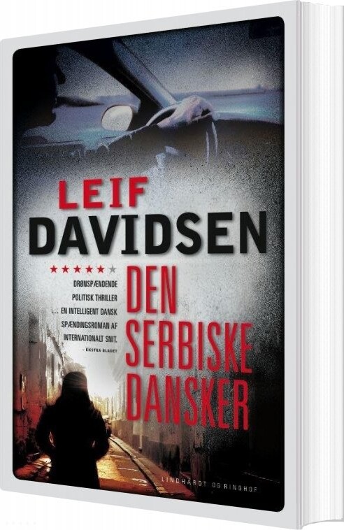 Den Serbiske Dansker - Leif Davidsen - Bog - Lindhardt Og Ringhof