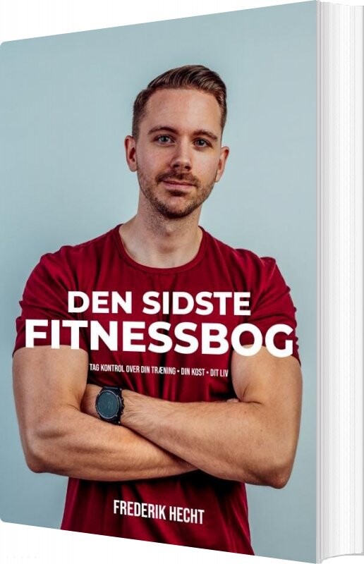 Den Sidste Fitnessbog - Frederik Hecht - Bog - Saxo Publish