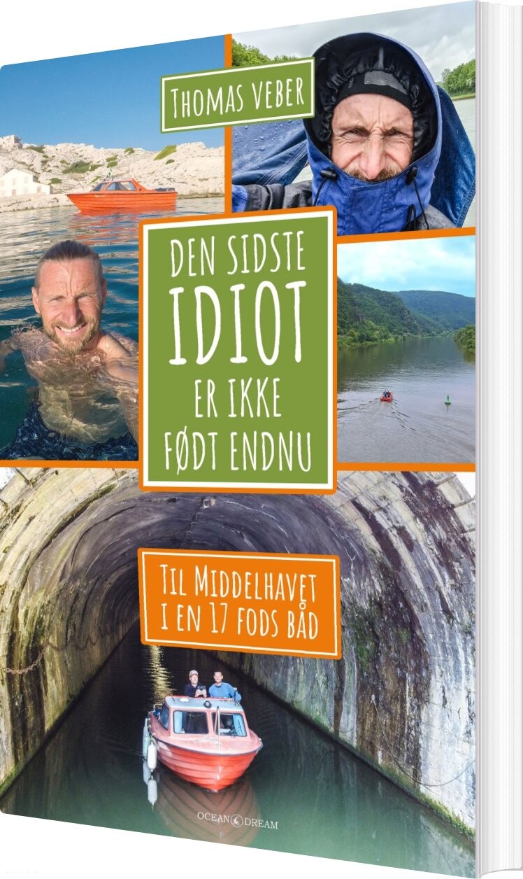 Den Sidste Idiot Er Ikke Født Endnu - Thomas Veber - Bog - Ocean Dream
