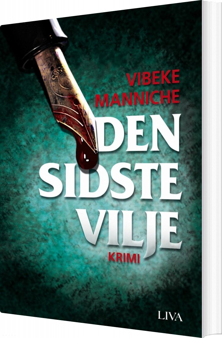 Den Sidste Vilje - Vibeke Manniche - Bog - Liva