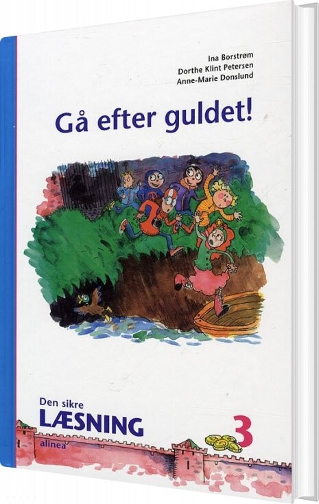 Den Sikre Læsning 3, Gå Efter Guldet! 3.kl - Anne-marie Donslund - Bog - Alinea