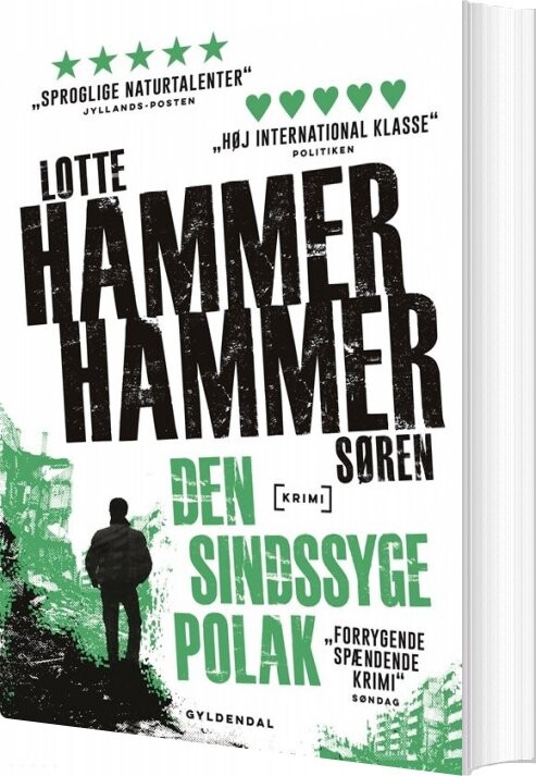 Den Sindssyge Polak - Lotte Og Søren Hammer - Bog - Gyldendal