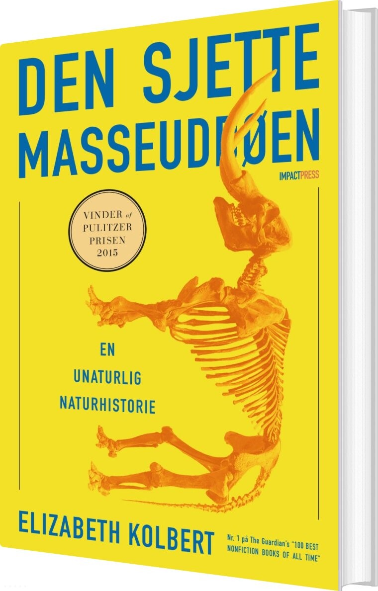 Den Sjette Masseuddøen - Elizabeth Kolbert - Bog - Impactpress