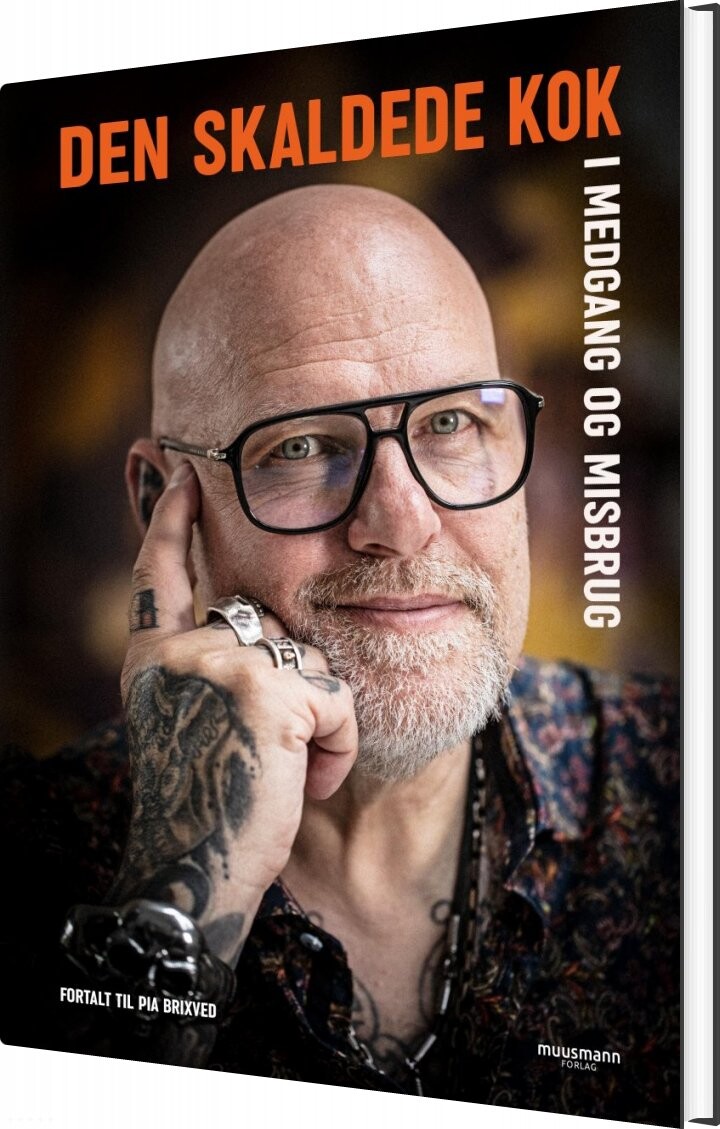 Den Skaldede Kok - Biografi - Carsten Olsen - Bog - Muusmann Forlag