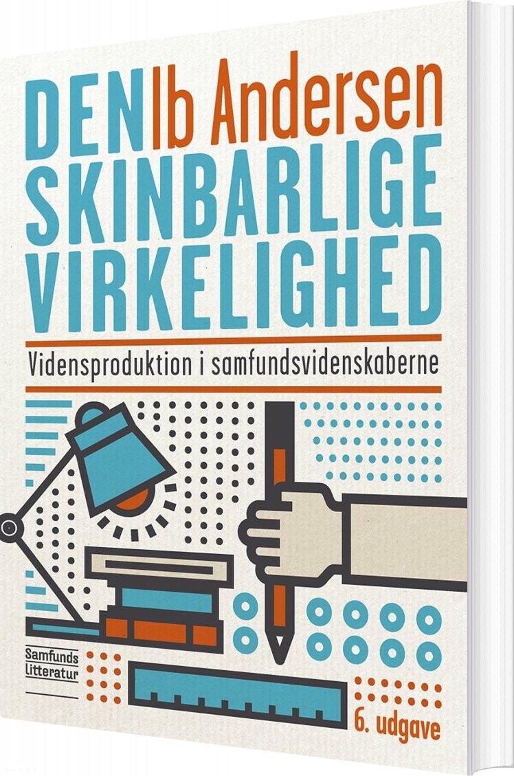 Den Skinbarlige Virkelighed - 6. Udgave - Ib Andersen - Bog - Forlaget Samfundslitteratur