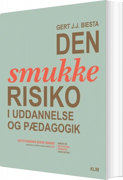 Den Smukke Risiko - Gert J.j. Biesta - Bog - Klim