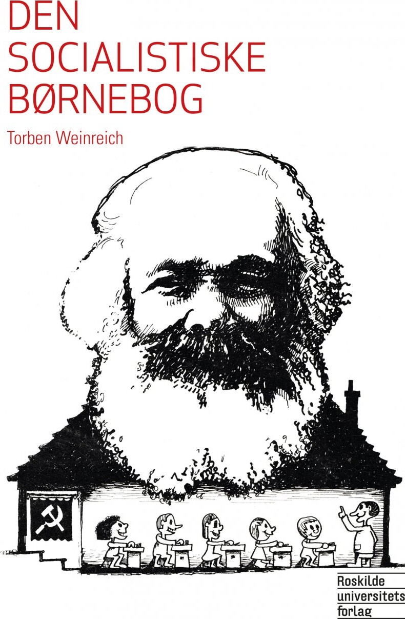 Den Socialistiske Børnebog - Torben Weinreich - Bog - Roskilde Universitetsforlag
