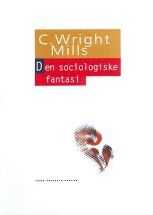 Den Sociologiske Fantasi - C. Wright Mills - Bog - Hans Reitzels Forlag