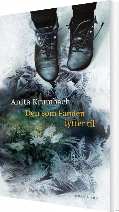 Den Som Fanden Lytter Til - Anita Krumbach - Bog - Høst & Søn