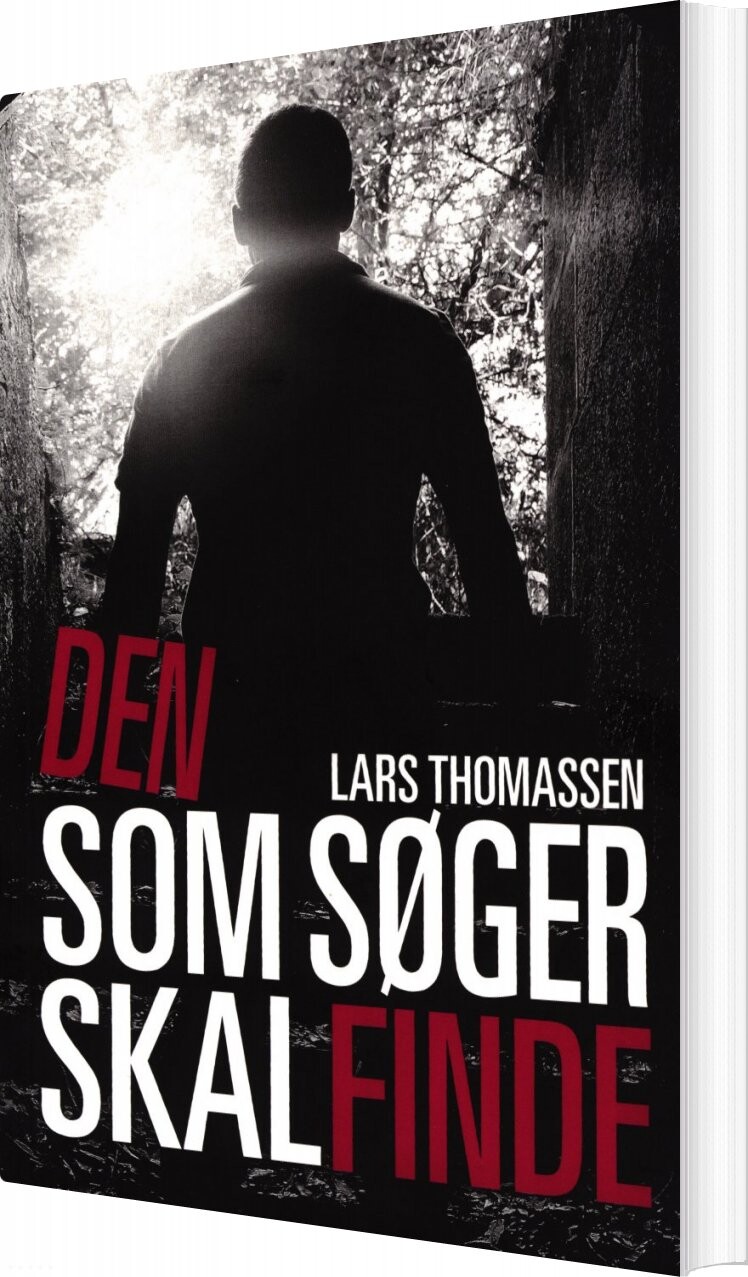 Den Som Søger Skal Finde - Lars Thomassen - Bog - Månen